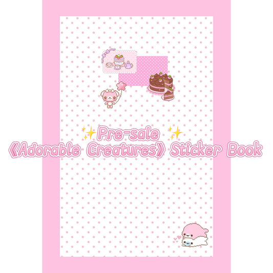 【Pre-sale】
《Adorable Creatures》Sticker Book